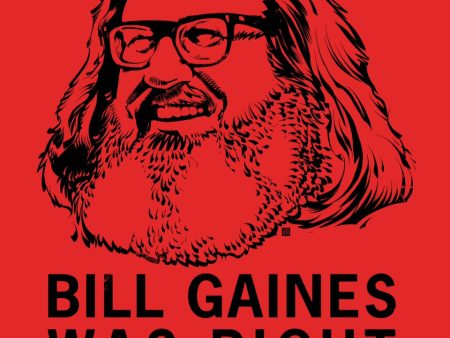 Bill Gaines Was Right T-Shirt Online Hot Sale