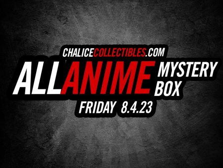 Chalice - ALL ANIME Mystery Box (8 4 23) Online now