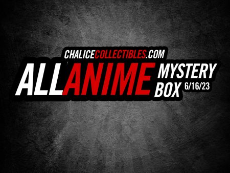 Chalice - ALL ANIME Mystery Box (6 16 23) on Sale